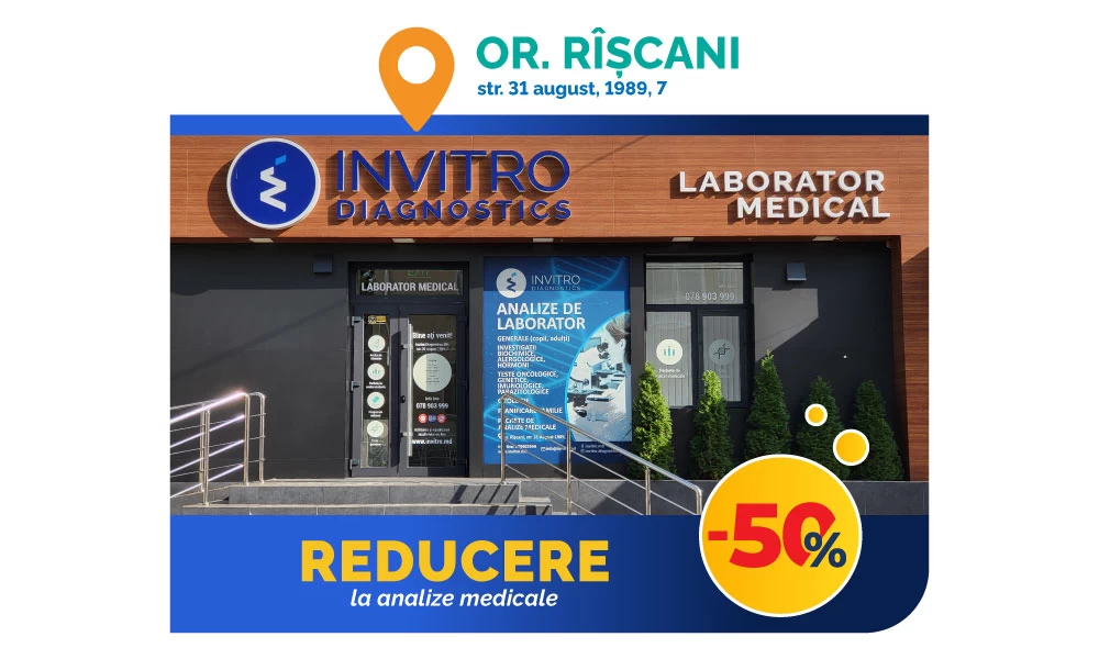 -50% discount on tests at the branch in Rîșcani!