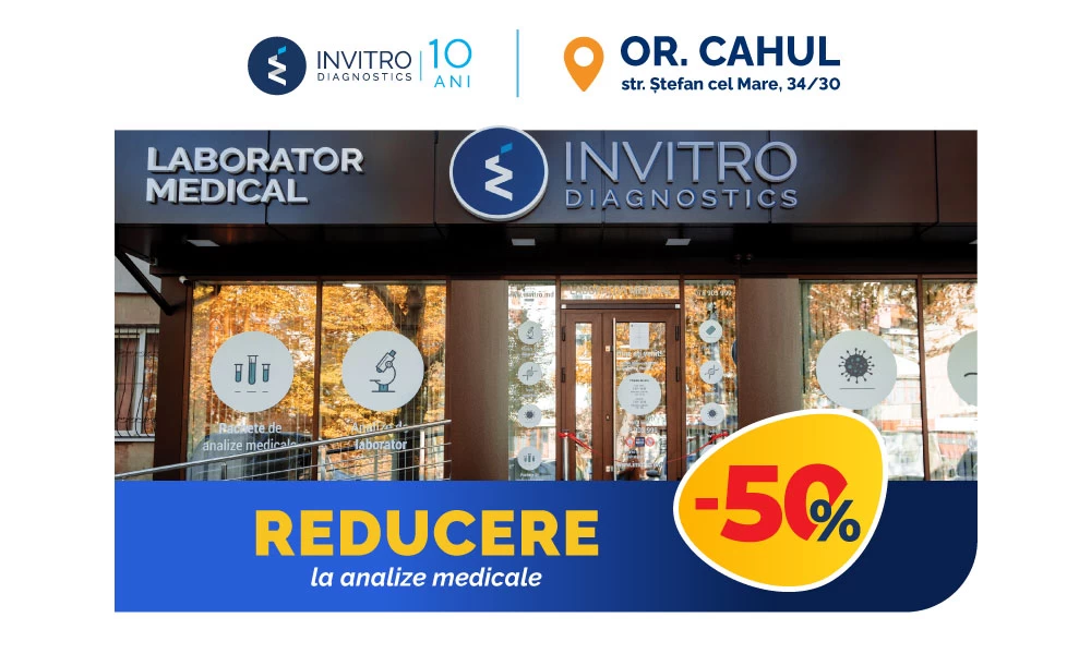 -50% reducere la analize, în filiala din or. Cahul!