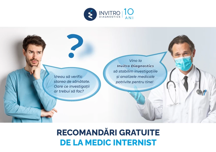 Recomandări gratuite din partea medicului internist, la indicarea analizelor!
